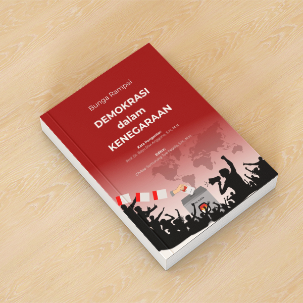 BUNGA RAMPAI DEMOKRASI DALAM KENEGARAAN